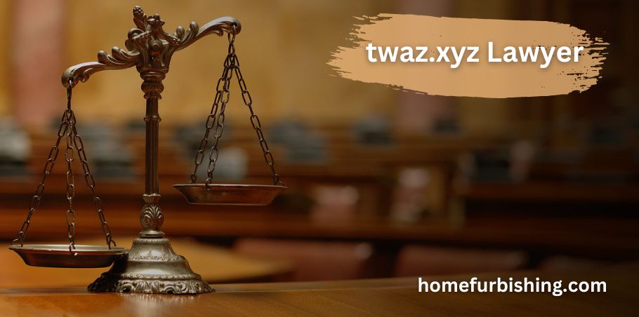 twaz.xyz Lawyer